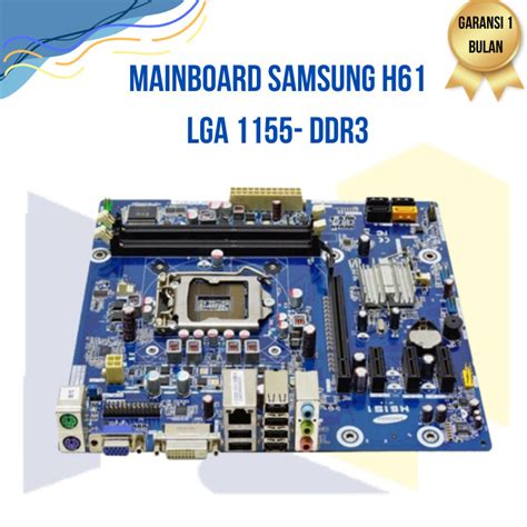 H61 Motherboard LGA1155 [SAMSUNG .